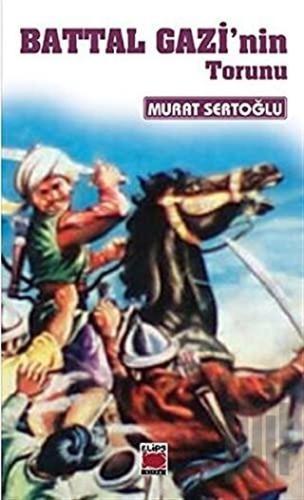 Battal Gazi’nin Torunu