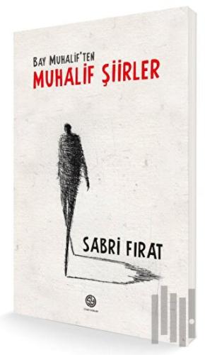 Bay Muhalif'ten Muhalif Şiirler (Ciltli)