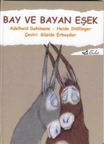 Bay ve Bayan Eşek (Ciltli)