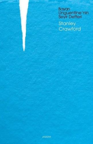 Bayan Unguentinenin Seyir Defteri