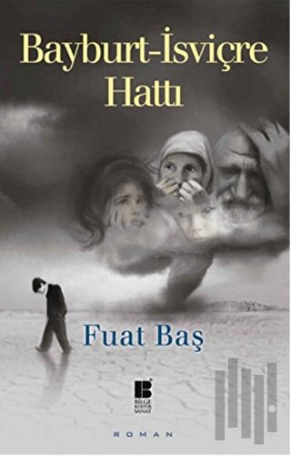 Bayburt - İsviçre Hattı