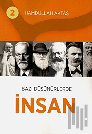 Bazı Düşünürlerde İnsan 2