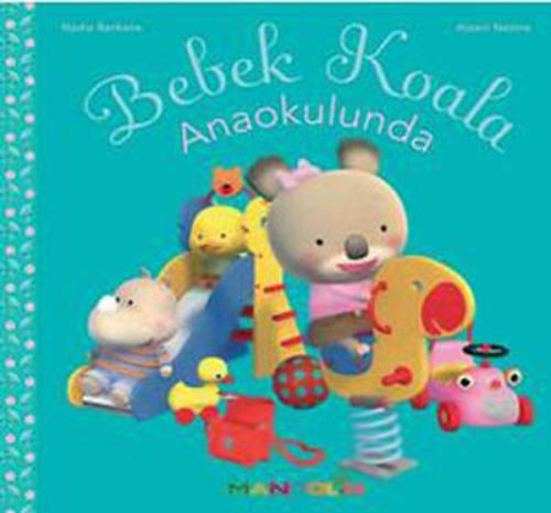 Bebek Koala Anaokulunda | Kitap Ambarı