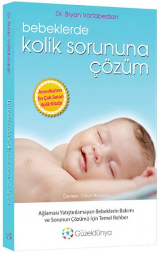 Bebeklerde Kolik Sorununa Çözüm