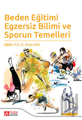 Beden Eğitimi Egzersiz Bilimi ve Sporun Temelleri