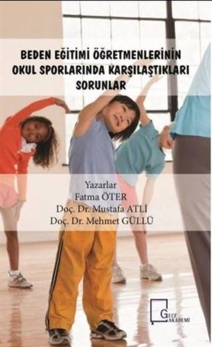 Beden Eğitimi Öğretmenlerinin Okul Sporlarında Karşılaştıkları Sorunlar