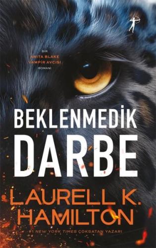 Beklenmedik Darbe - Bir Anita Blake Vampir Avcısı Romanı