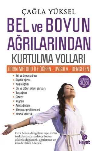 Bel ve Boyun Ağrılarından Kurtulma Yolları