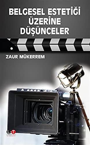 Belgesel Estetiği Üzerine Düşünceler