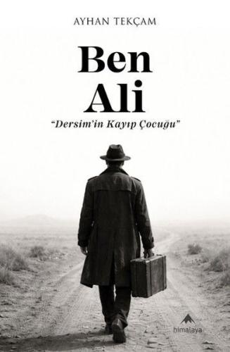 Ben Ali - Dersim'in Kayıp Çocuğu