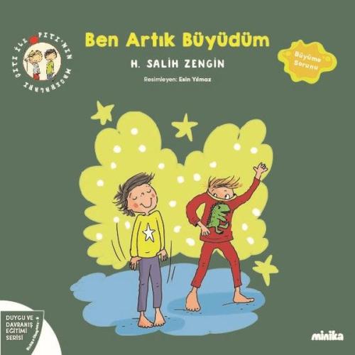 Ben Artık Büyüdüm - Çıtı İle Pıtı'nın Maceraları 8 - Duygu ve Davranış