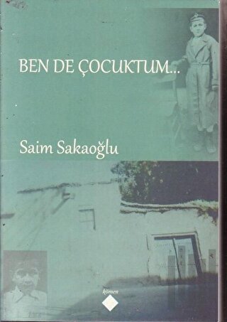 Ben de Çocuktum