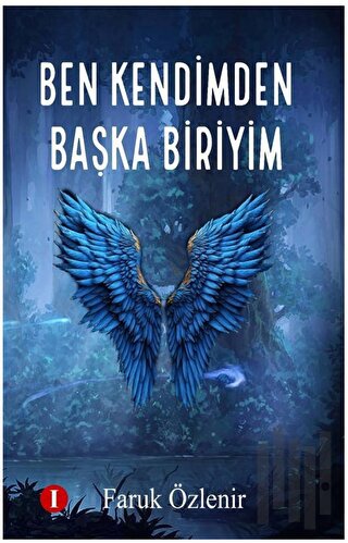 Ben Kendimden Başka Biriyim