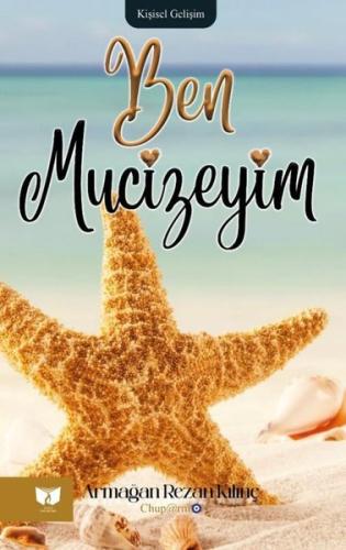 Ben Mucizeyim | Kitap Ambarı