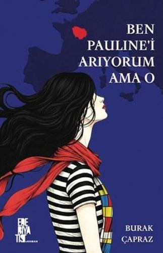 Ben Pauline'i Arıyorum Ama O