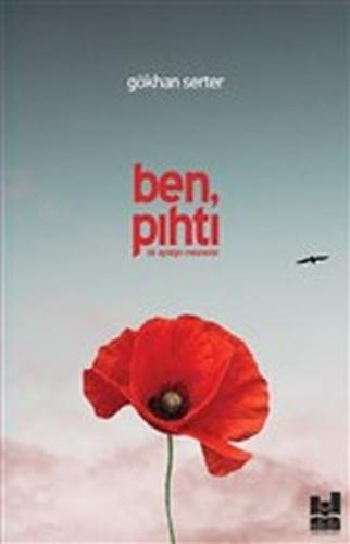 Ben Pıhtı - Bir Ayrılığın Mesnevisi