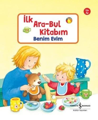 Benim Evim - İlk Ara - Bul Kitabım 12+ Ay (Ciltli)