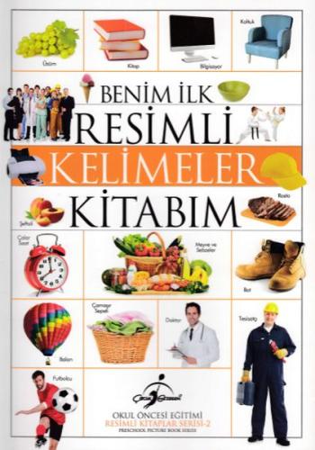 Benim İlk Resimli Kelimeler Kitabım