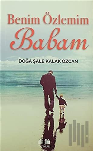 Benim Özlemim Babam