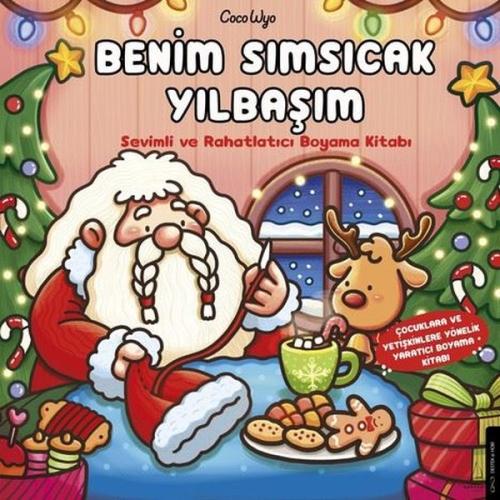 Benim Sımsıcak Yılbaşım - Sevimli ve Rahatlatıcı Boyama Kitabı | Kitap
