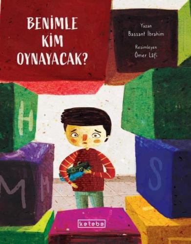 Benimle Kim Oynayacak? (Ciltli)