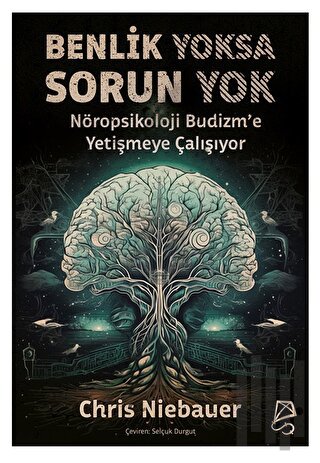 Benlik Yoksa Sorun Yok