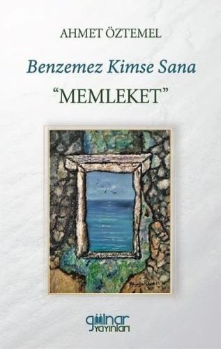 Benzemez Kimse Sana: Memleket