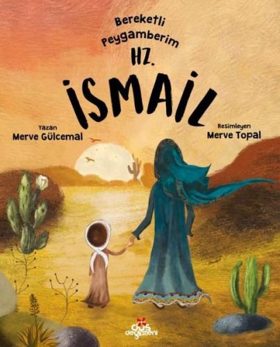 Bereketli Peygamberim Hz. İsmail | Kitap Ambarı