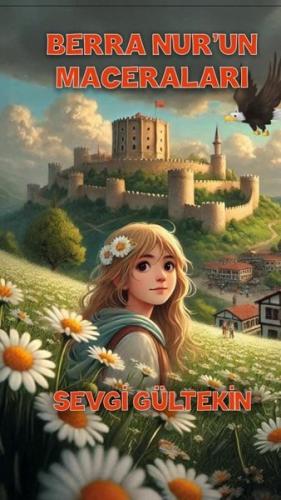 Berra Nur'un Maceraları