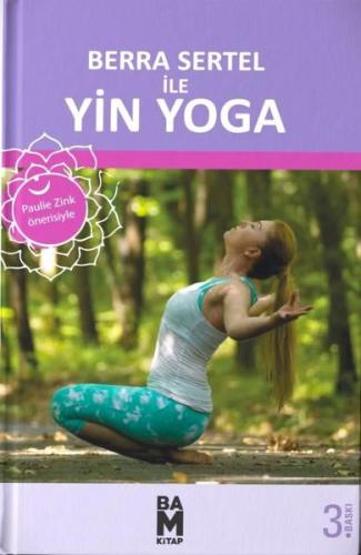 Berra Sertel ile Yin Yoga | Kitap Ambarı