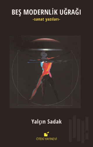 Beş Modernlik Uğrağı (Ciltli)