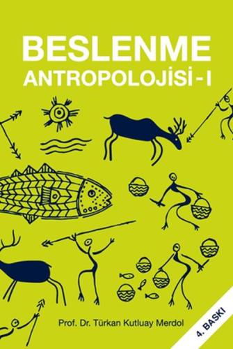 Beslenme Antropolojisi 1
