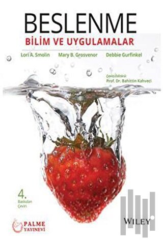 Beslenme: Bilim ve Uygulamalar