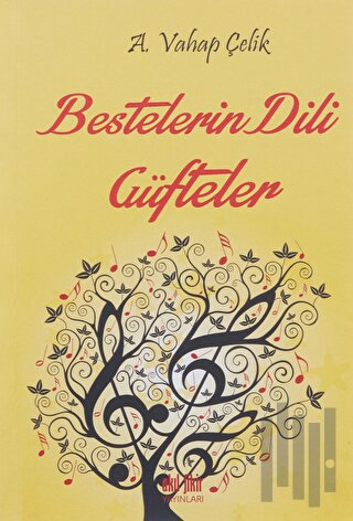 Bestelerin Dili Güfteler