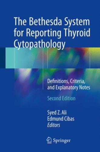 Bethesda System for Reporting Thyroid Cytopathology
