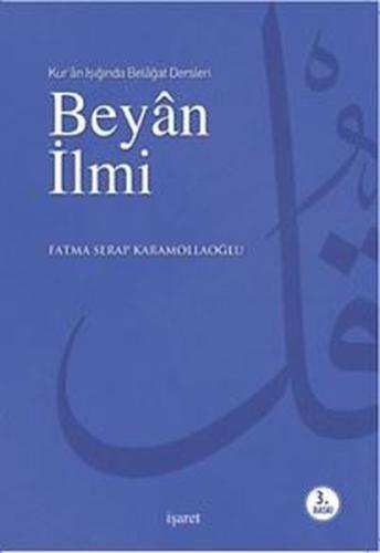 Beyan İlmi - Kur'an Işığında Belağat Dersleri