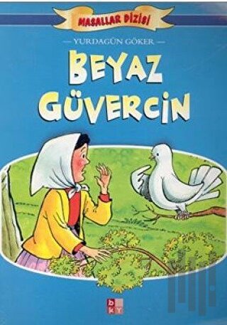 Beyaz Güvercin Masallar Dizisi