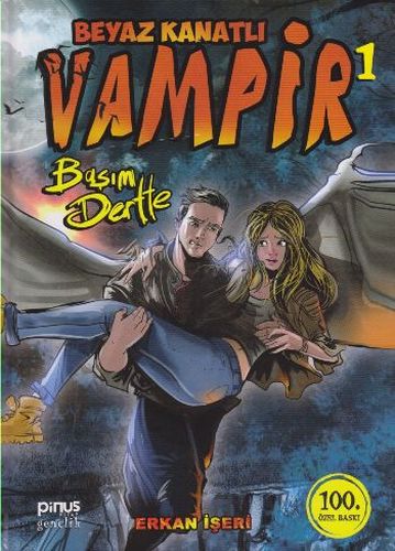 Beyaz Kanatlı Vampir 1 - Başım Dertte (Ciltli) | Kitap Ambarı