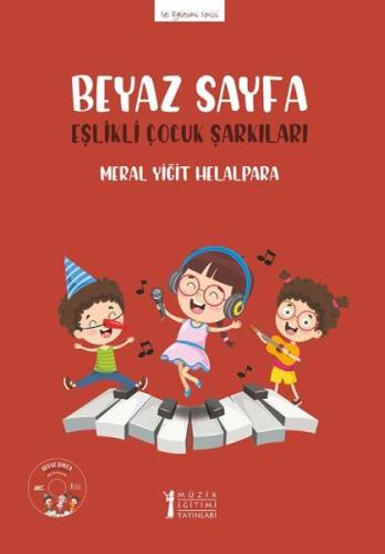 Beyaz Sayfa - Eşlikli Çocuk Şarkıları (CD'li)