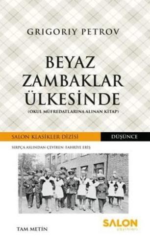Beyaz Zambaklar Ülkesinde (Okul Müfredatlarına Alınan Kitap)