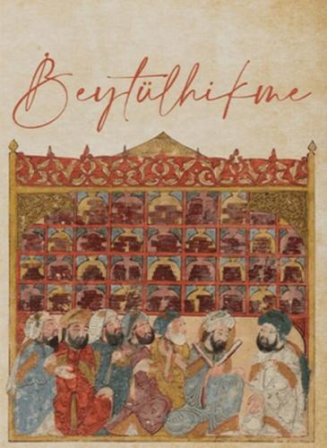 Beytülhikme - Bilgelik Evi | Kitap Ambarı