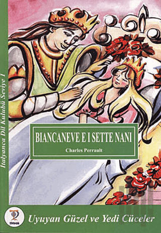 Biancaneve E I Sette Nani -Uyuyan Güzel ve Yedi Cüceler | Kitap Ambarı