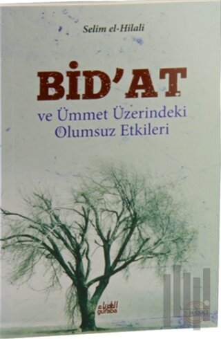 Bid’at ve Ümmet Üzerindeki Olumsuz Etkileri