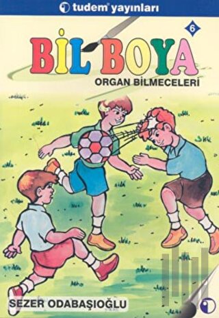 Bil Boya Eğlenceli Bilmece Boyamaca 6 Organ Bilmeceleri