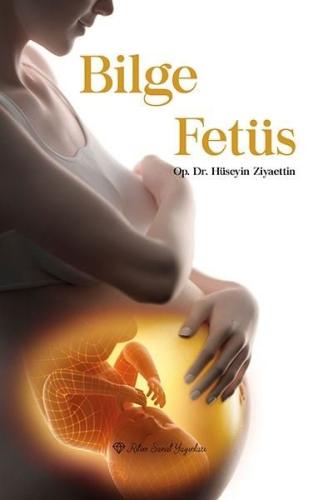 Bilge Fetüs | Kitap Ambarı