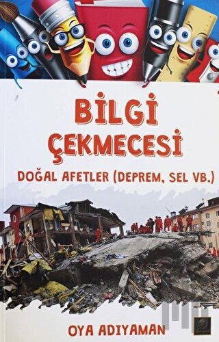 Bilgi Çekmecesi - Doğal Afetler (Deprem, Sel vb.) | Kitap Ambarı