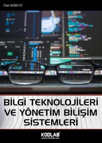 Bilgi Teknolojileri ve Yönetim Bilişim Sistemleri