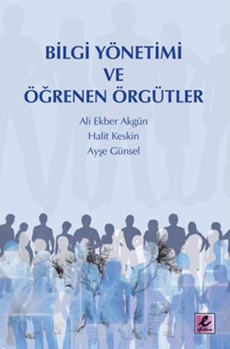 Bilgi Yönetimi ve Öğrenen Örgütler | Kitap Ambarı