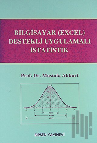 Bilgisayar (Excel) Destekli Uygulamalı İstatistik