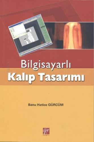 Bilgisayarlı Kalıp Tasarımı